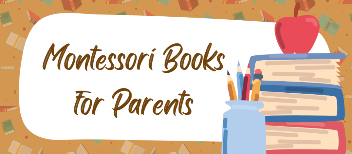 montessori books for parents